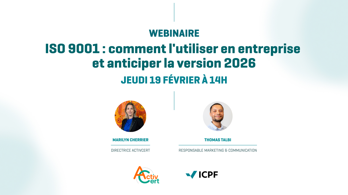 ISO 9001 : comment l'utiliser en entreprise et anticiper la version 2026