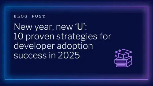 Blog post card for 'New year, new U: 10 proven strategies for developer adoption success in 2025' on Instruqt.