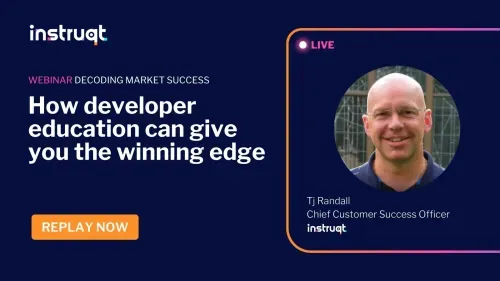 Instruqt webinar banner featuring Tj Randall, Chief Customer Success Officer, on 'How Developer Education Can Give You the Winning Edge'.