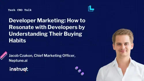 Jacob Czakon, CMO of Neptune.ai, featured in the Tech CMO Talk episode on developer marketing buying habits.