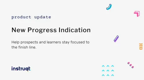 Instruqt product update announcement card introducing the New Progress Indication feature for learners.