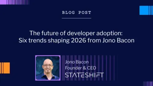 Jono Bacon, Founder & CEO of Stateshift, featured in a blog post on the future of developer adoption trends shaping 2026.