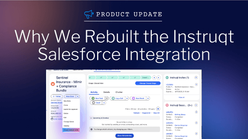 Instruqt Salesforce Integration product update announcement showing the rebuilt integration inside a Salesforce opportunity view.