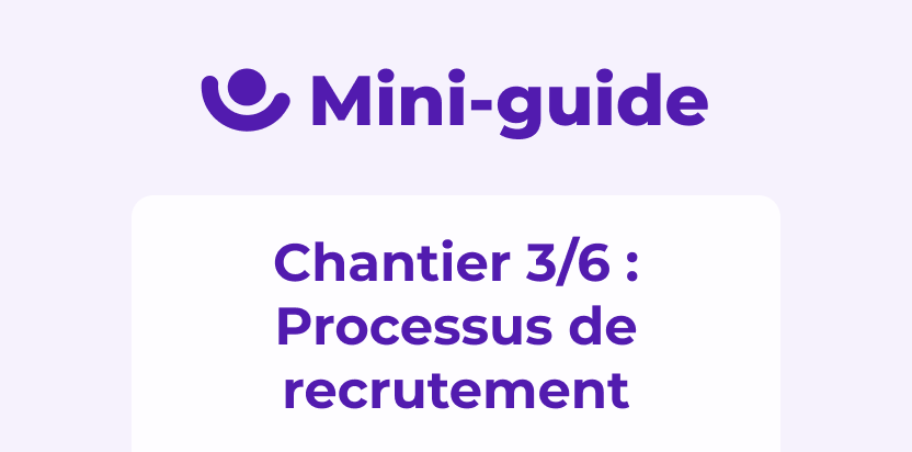 Mini-guide - Process de recrutement