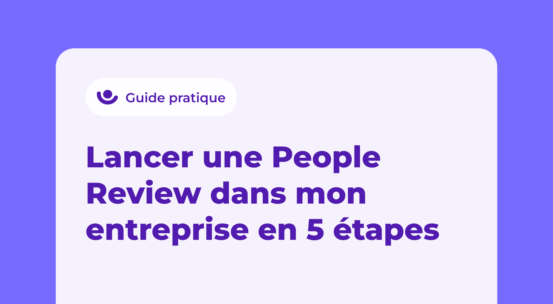 Lancer une People Review dans mon entreprise en 5 étapes