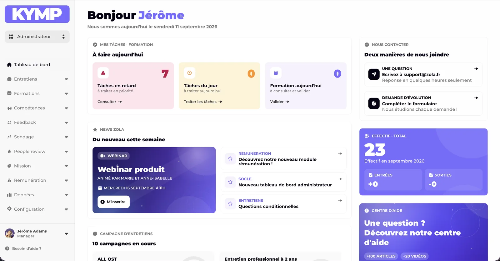 Interface de Zola : tableau de bord administrateur avec les tâches de formation à traiter, les campagnes d'entretiens en cours et l'effectif du mois