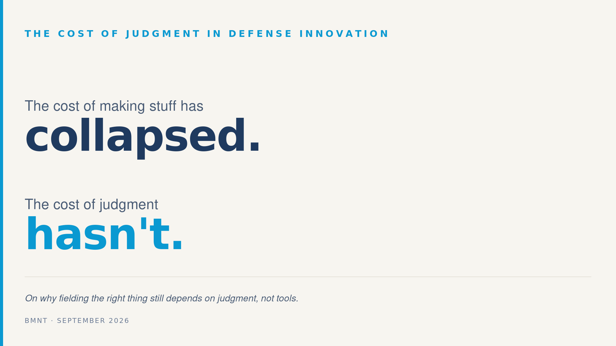 The Cost of Judgment in Defense Innovation