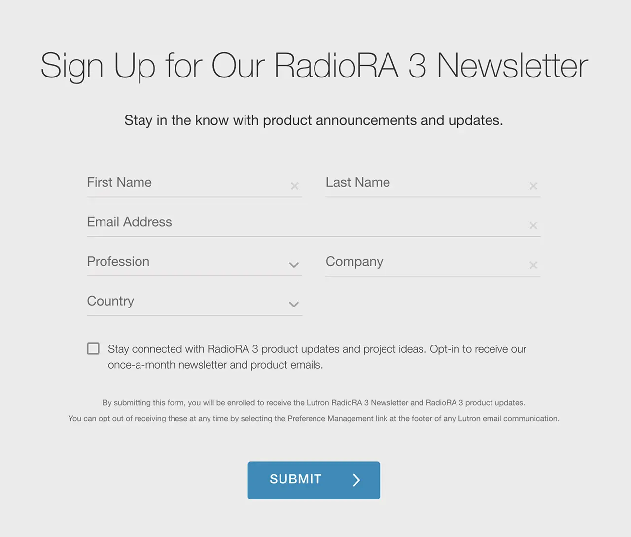 RadioRA 3 newsletter form with multiple fields and gray submit button, styled differently from other Lutron forms