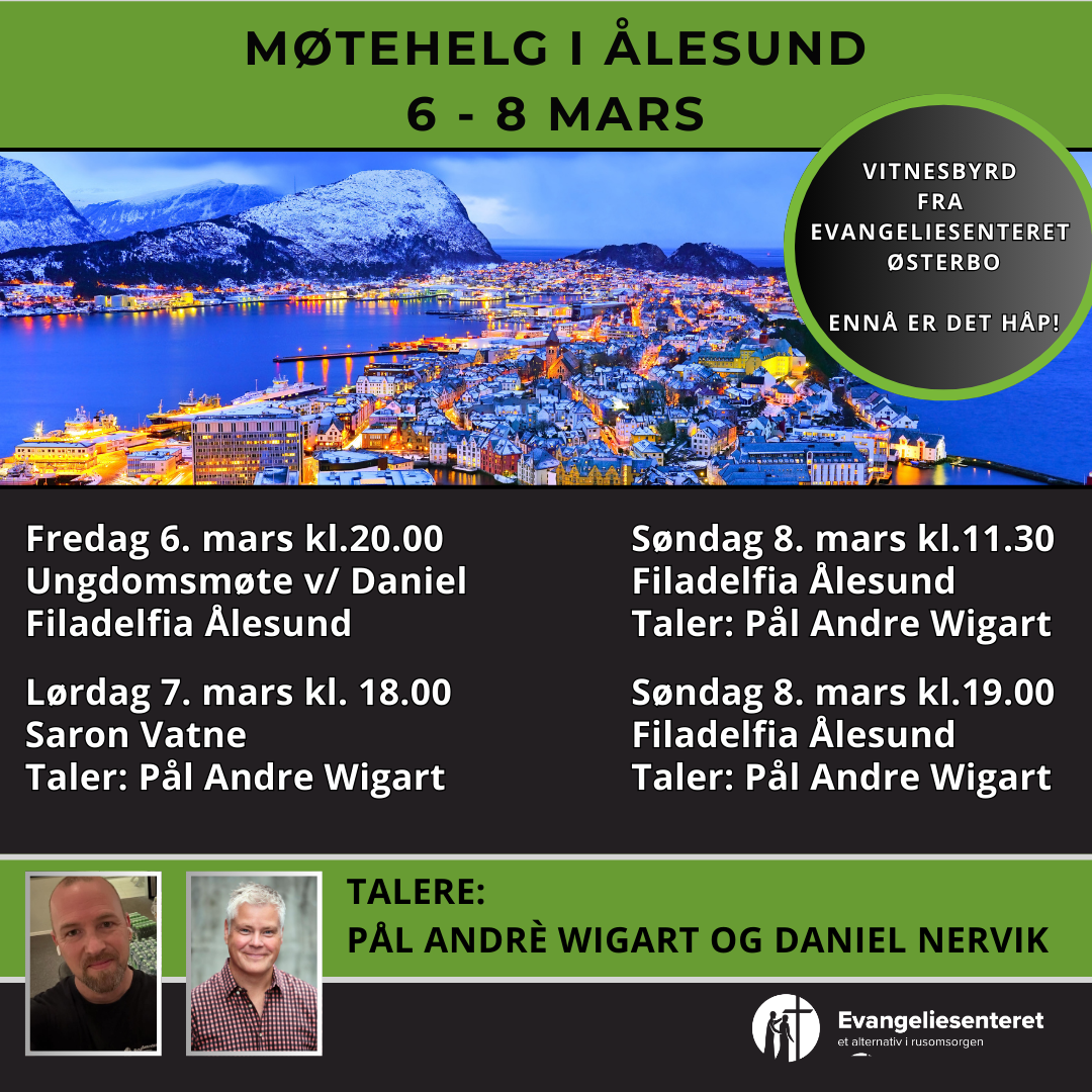 MØTEHELG I ÅLESUND 6 - 8 MARS