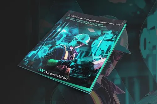 Cover of a guide to predictive maintenance showing a worker in safety gear inspecting machinery, branded with AssetWatch logo.