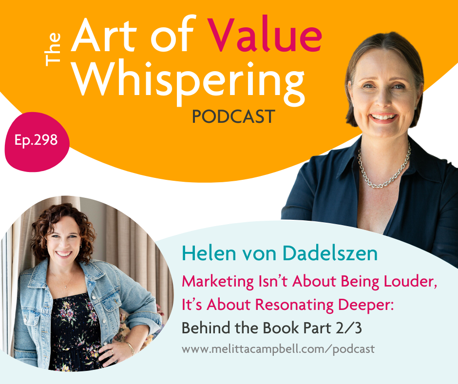 Great Marketing isn’t About Being Louder, but Resonating Deeper Part 2/3 