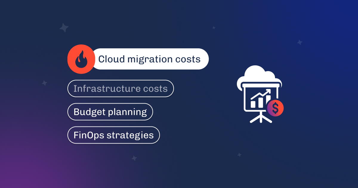 Graphic titled Cloud migration costs, covering infrastructure costs, budget planning, and FinOps strategies