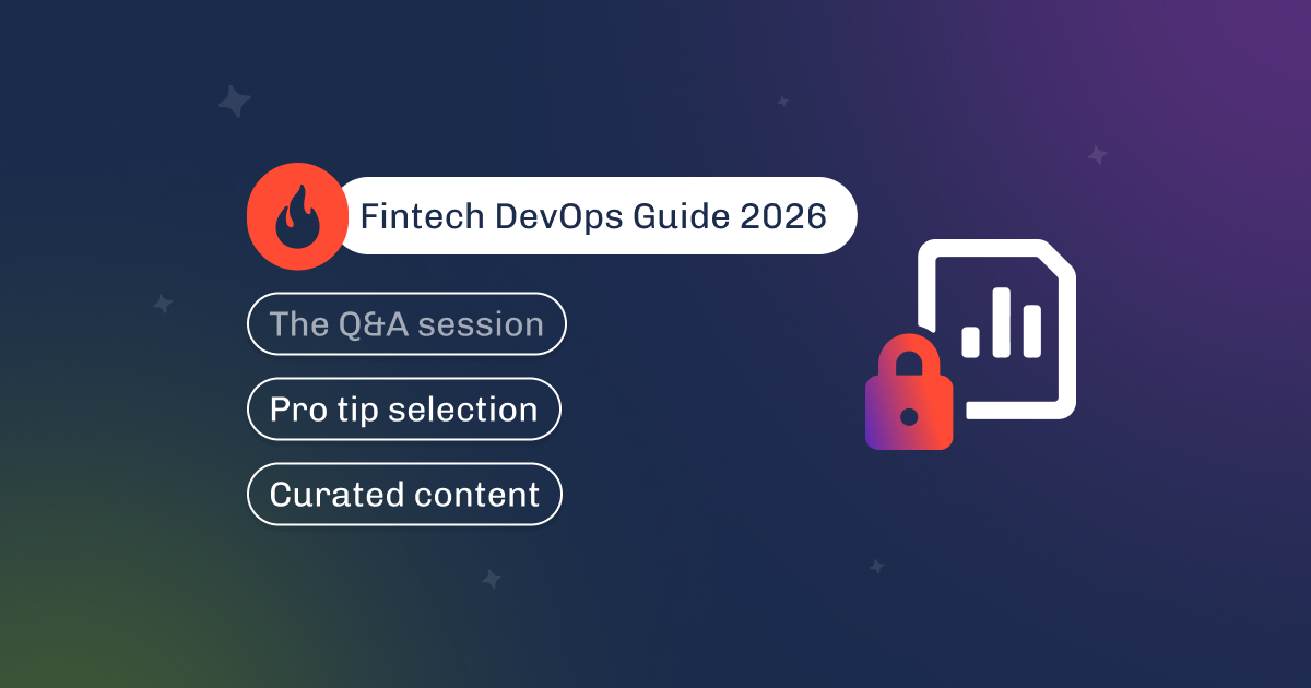 Graphic titled Fintech DevOps Guide 2026, with Q&A, pro tips, and curated content