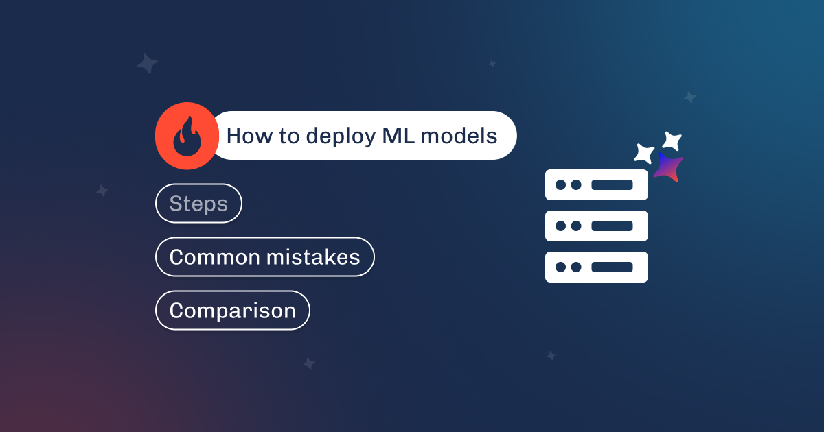 Graphic titled How to deploy ML models, covering steps, common mistakes, and comparison