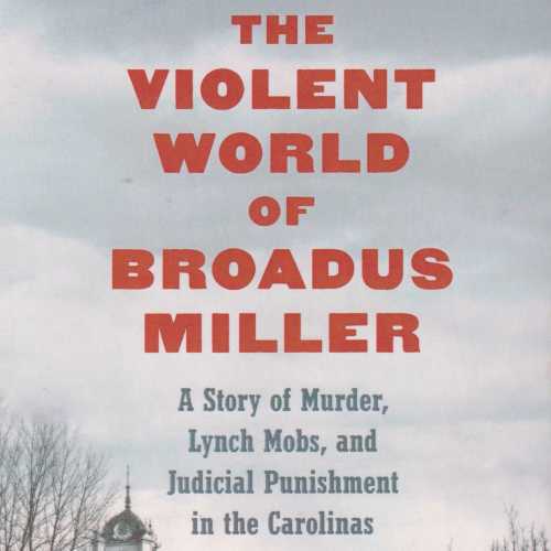 Book cover - The Violent World of Broadus Miller