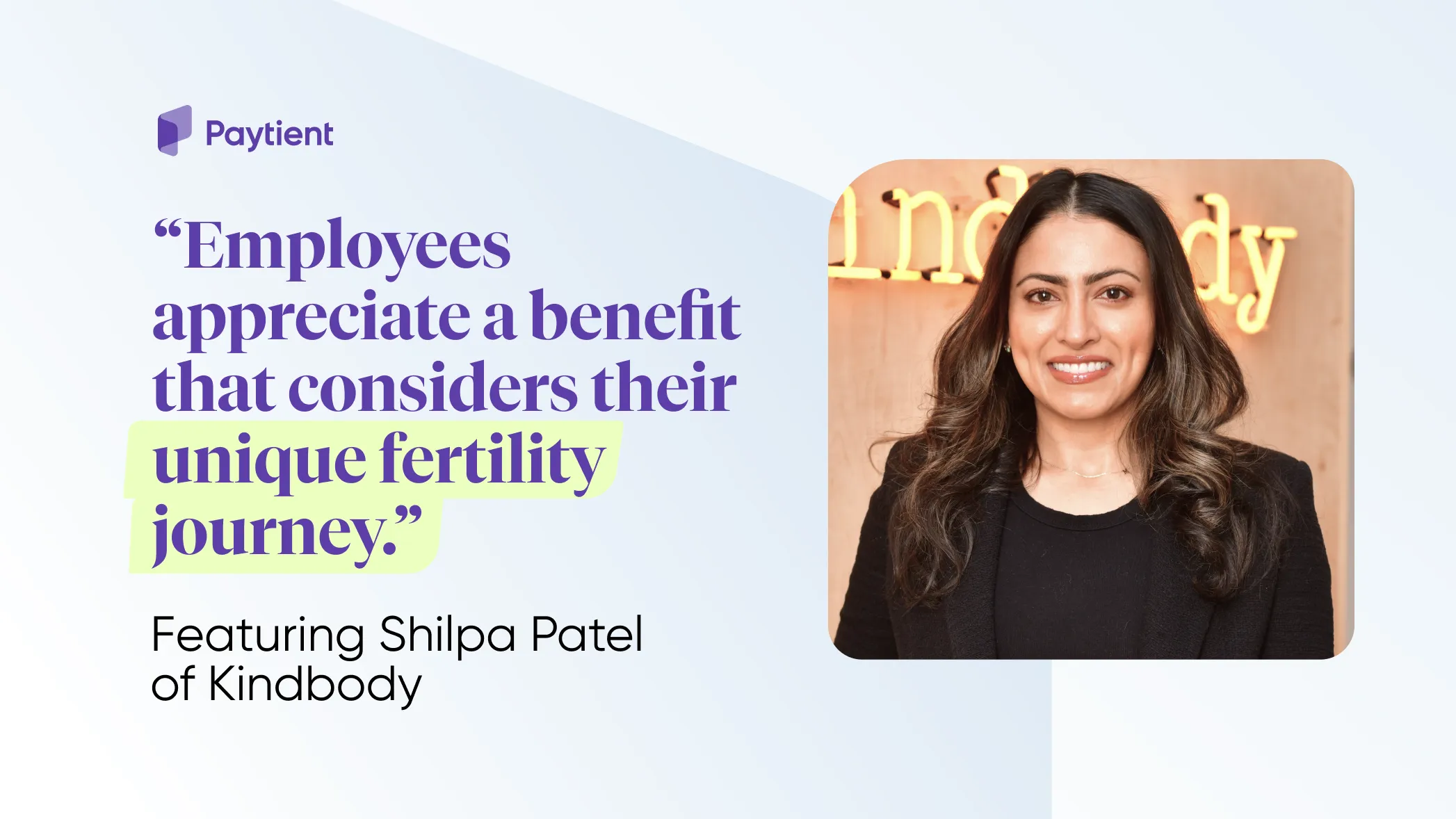 Shilpa Patel of Kindbody 