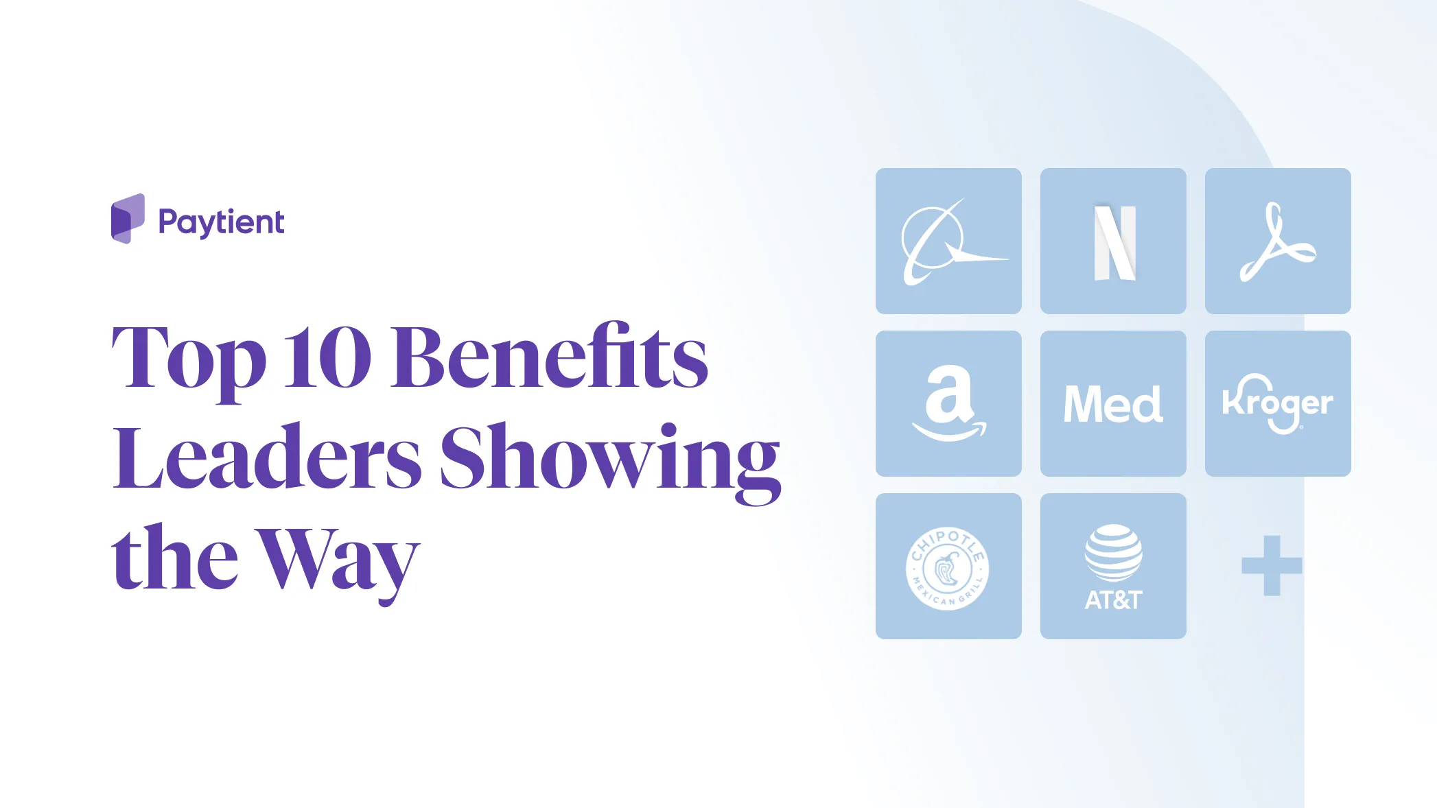 Top 10 Benefits Leaders 