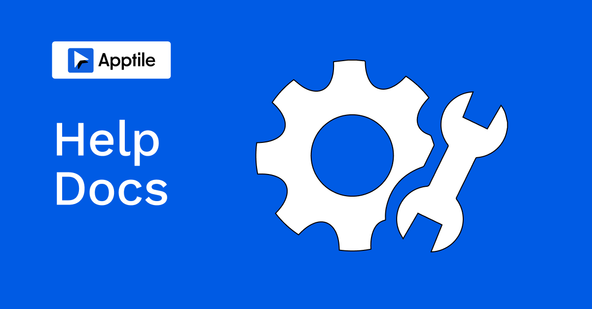 Help Docs | Apptile