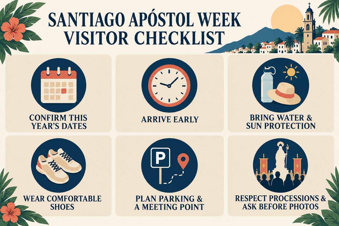Santiago Apóstol Week visitor checklist with dates, arrival, sun protection, walking, parking, and procession tips