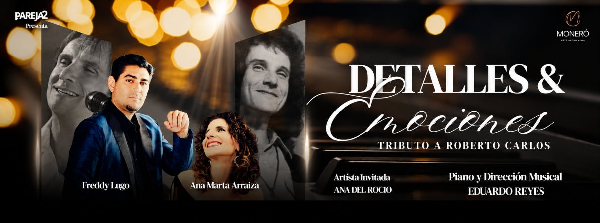 Detalles y Emociones: Tributo a Roberto Carlos - Moneró Café Teatro