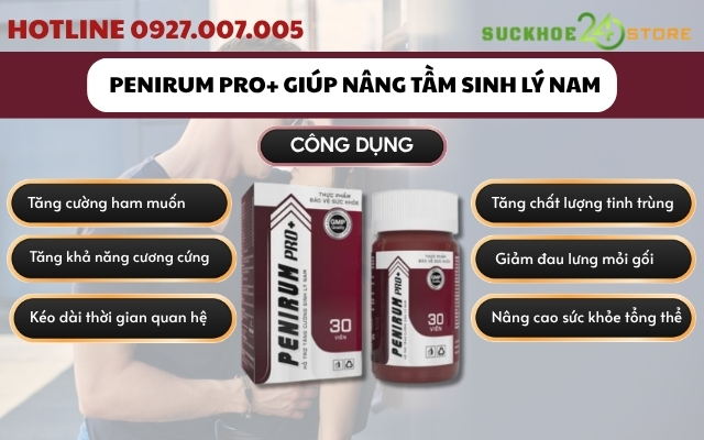 Công dụng nổi bật mà Penirum Pro+ mang lại cho phái mạn