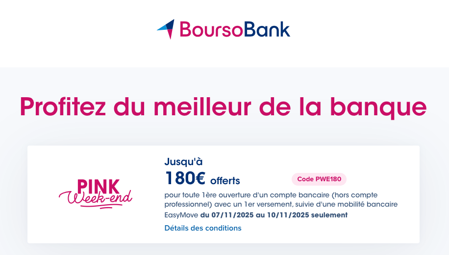 offre pink week-end 180€ boursorama