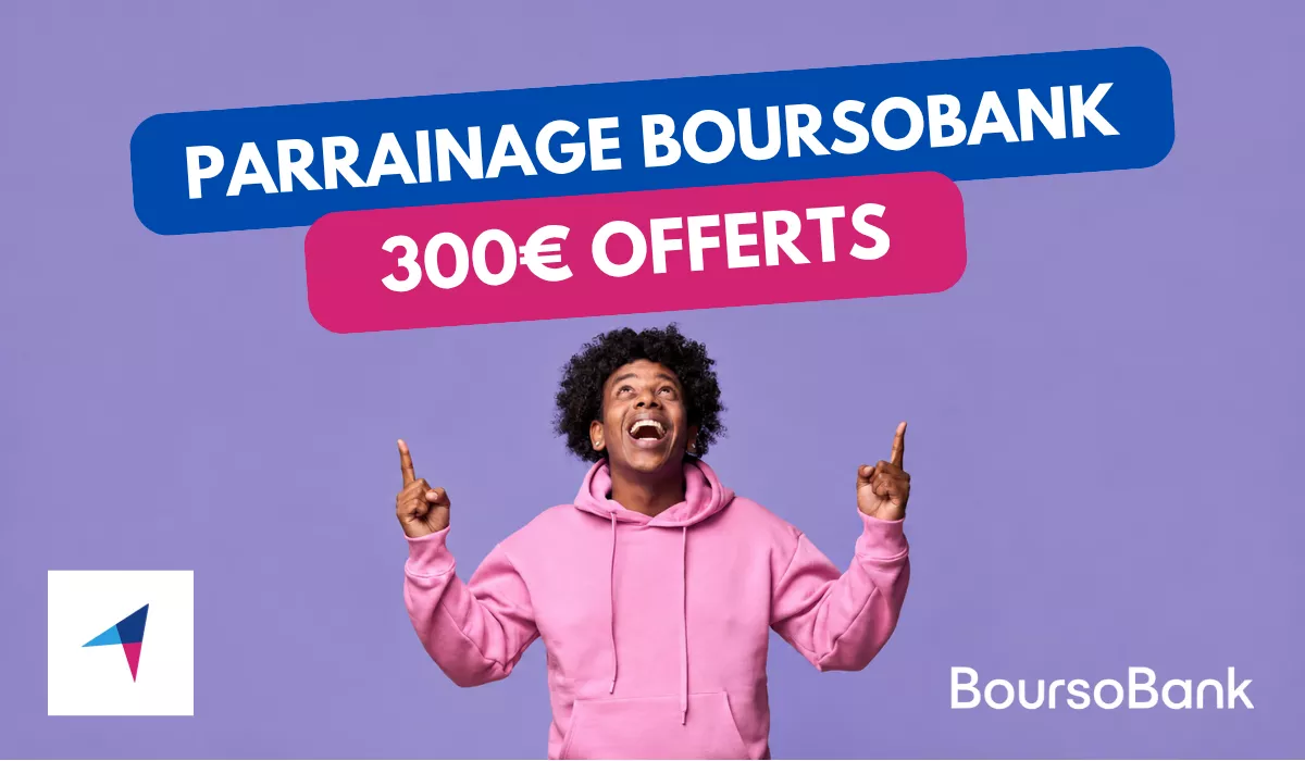boursorama parrainage 300 euros