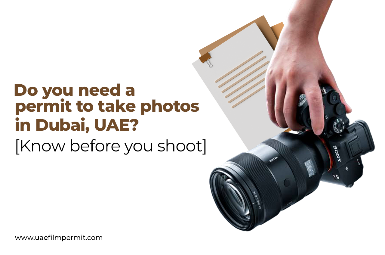Permit to Take Photos in Dubai