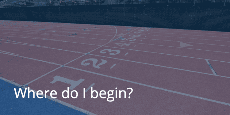 Where do I begin?