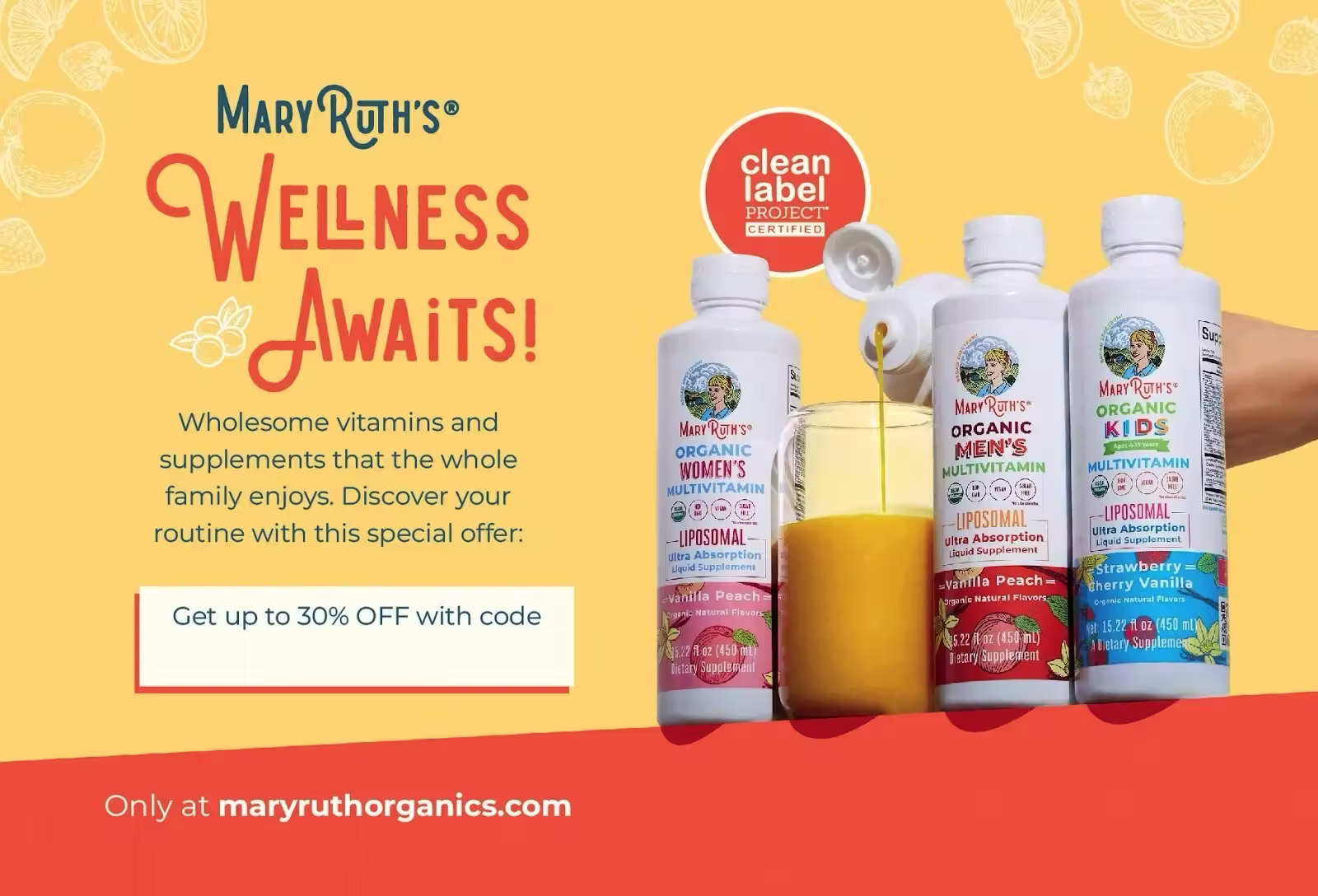 Front of a MaryRuth’s postcard with the headline “Wellness Awaits!” Three Liposomal multivitamin bottles—Women’s, Men’s, and Kids’—are shown next to a glass of orange liquid being poured. Clean Label Project badge appears near the top. 