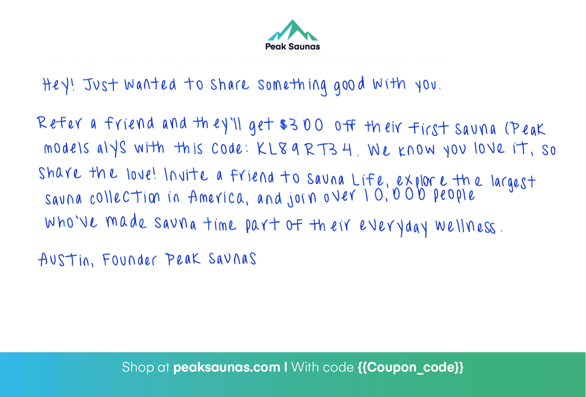 Outdoor backyard sauna scene with two people in robes walking between modern Peak Saunas units. Headline reads “Share the Heat, Share the Health” promoting a referral offer to save on a first sauna purchase.