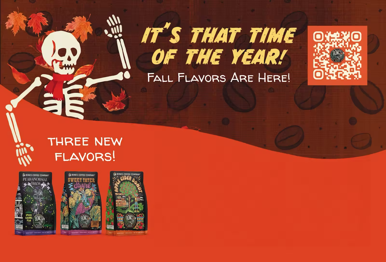 Direct mail postcard from Bones Coffee Company announcing fall flavors. A cartoon skeleton with falling leaves appears beside text reading ‘It’s That Time of the Year! Fall Flavors Are Here!’ Three coffee bags are shown, with a QR code for shopping.