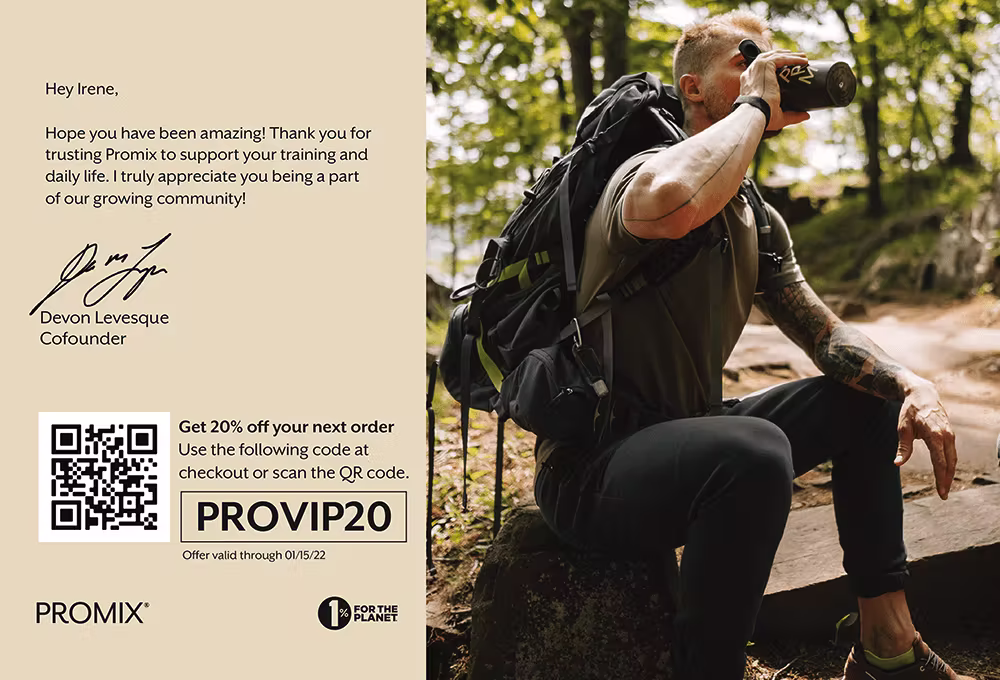 Direct mail postcard from PROMIX with a personalized thank-you message from the cofounder. A person with a backpack drinks from a shaker outdoors, with text offering 20% off and a QR code.