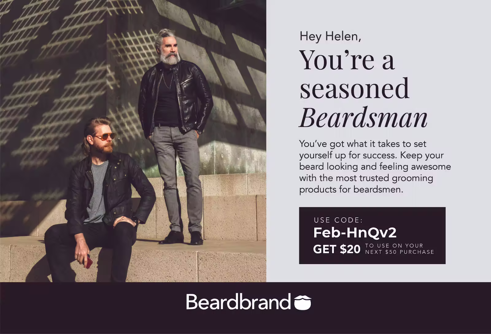 Direct mail postcard from Beardbrand featuring two bearded men in a lifestyle photo. Text addresses the recipient by name and promotes a $20 discount.