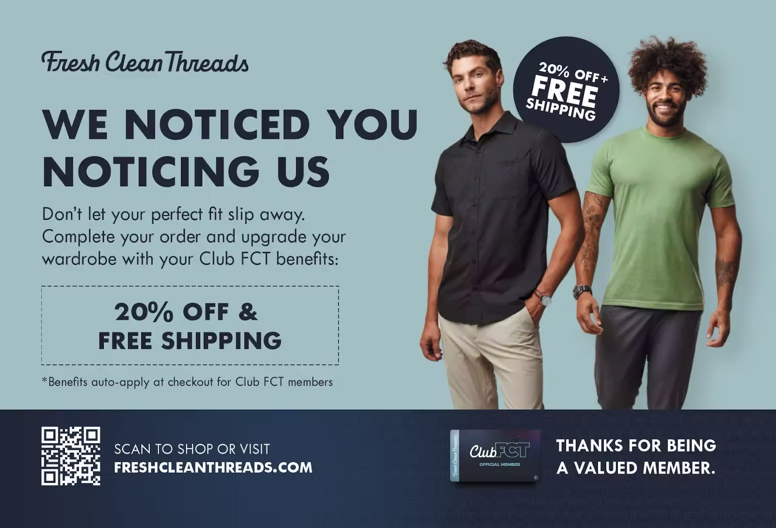 Fresh Clean Threads Club FCT postcard on a light-blue background with two male models, headline ‘We noticed you noticing us,’ and offer for 20% off plus free shipping, with a QR code to shop.