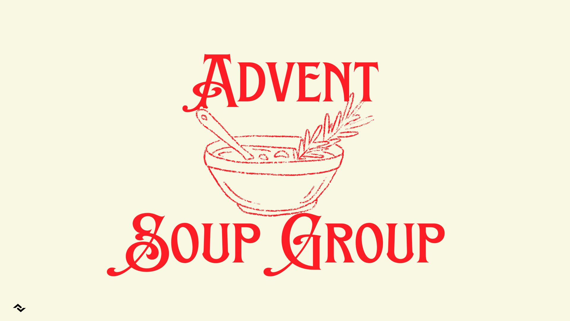 Advent Soup Group | Grandview
