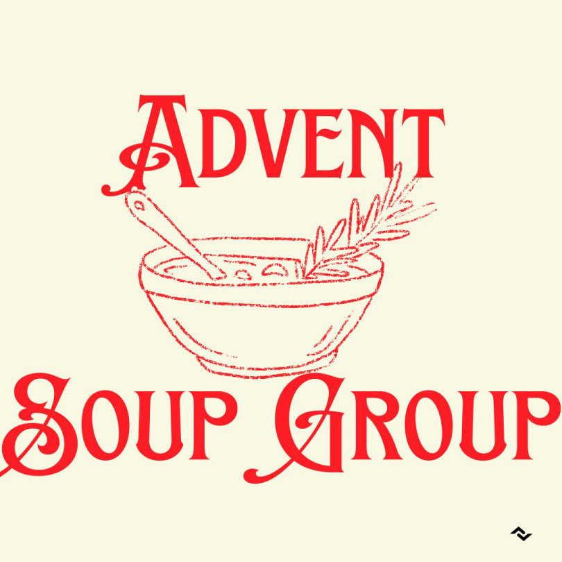 Advent Soup Group | Grandview