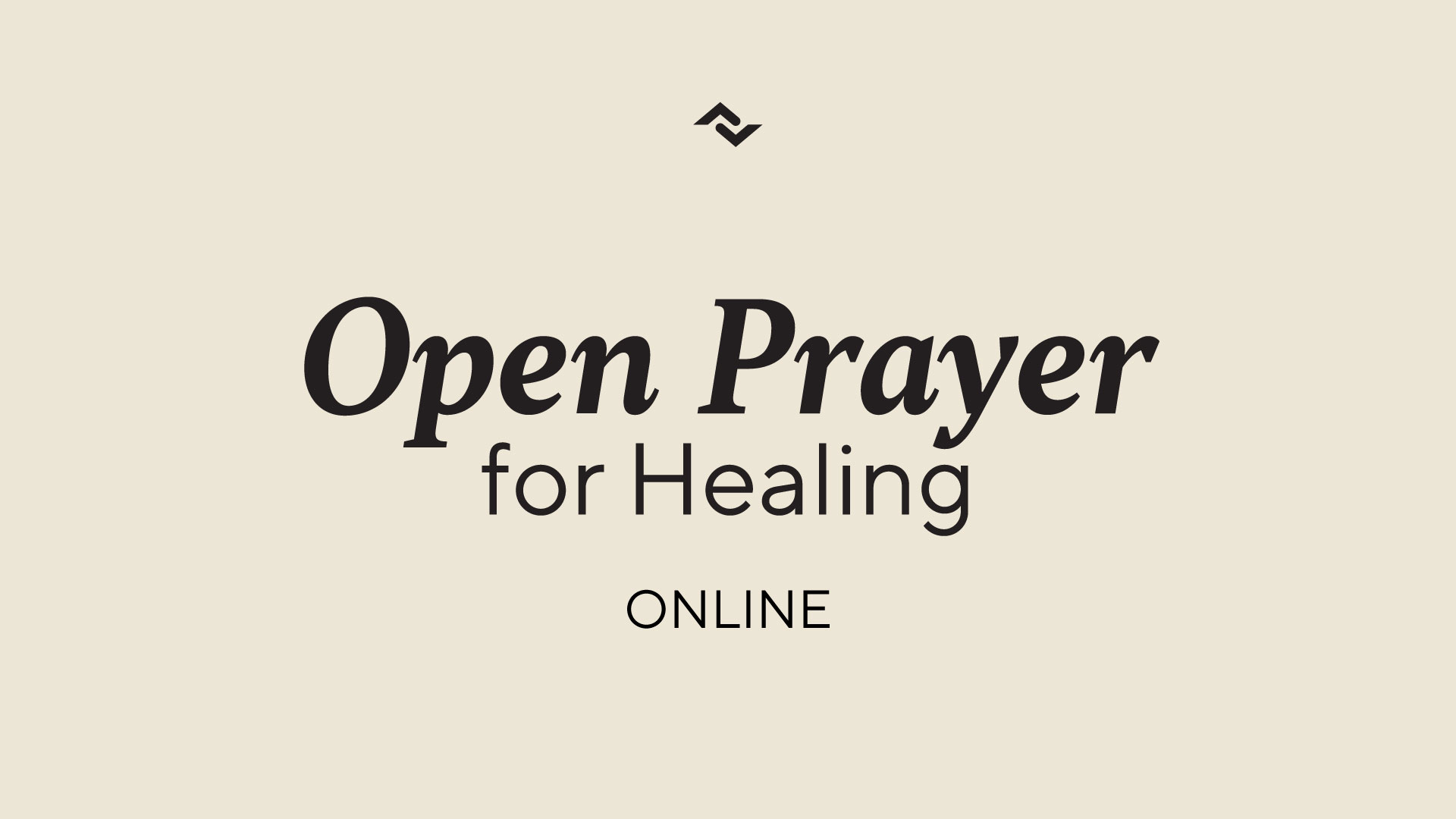 Open Prayer for Healing | Online