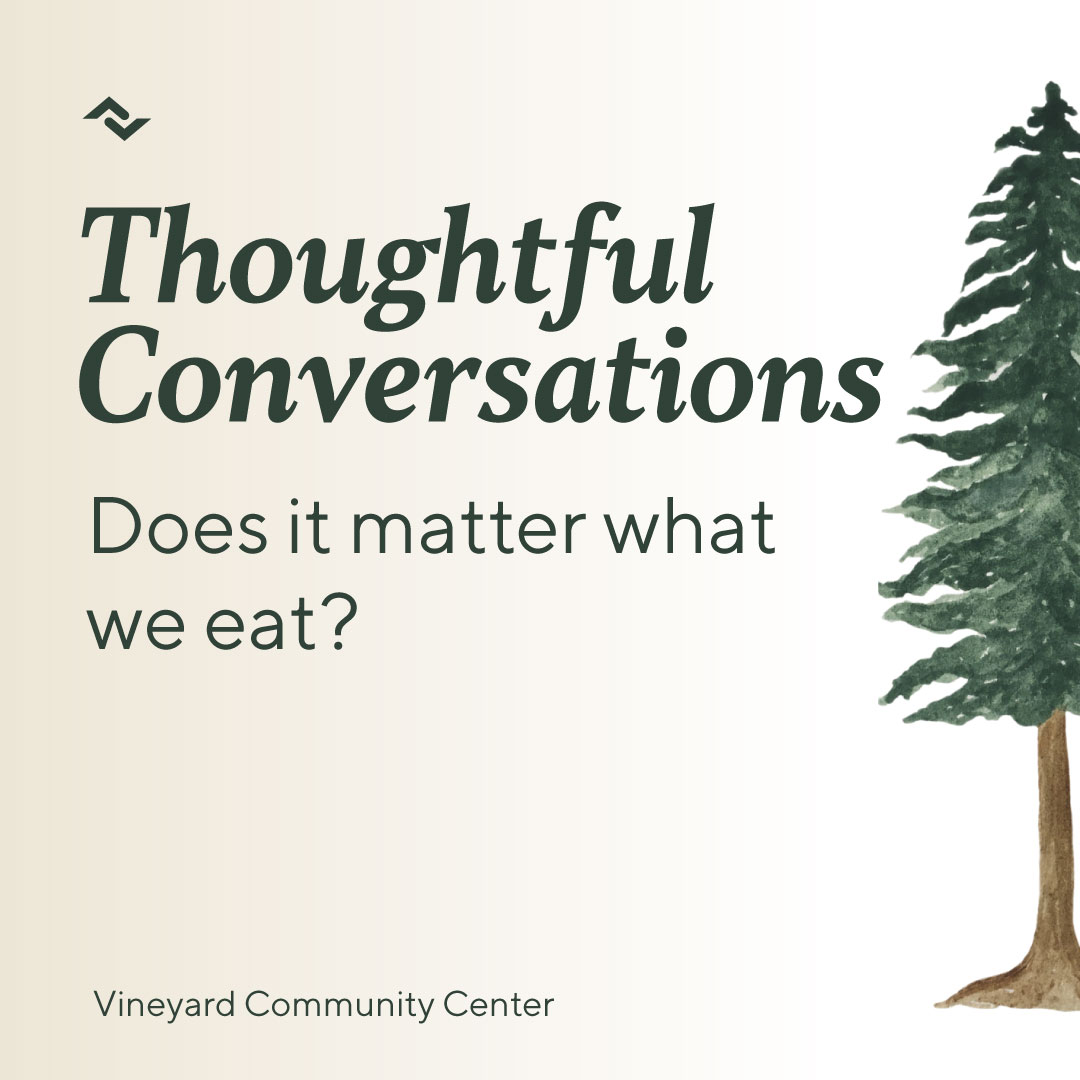 Thoughtful Conversations about Creation Care