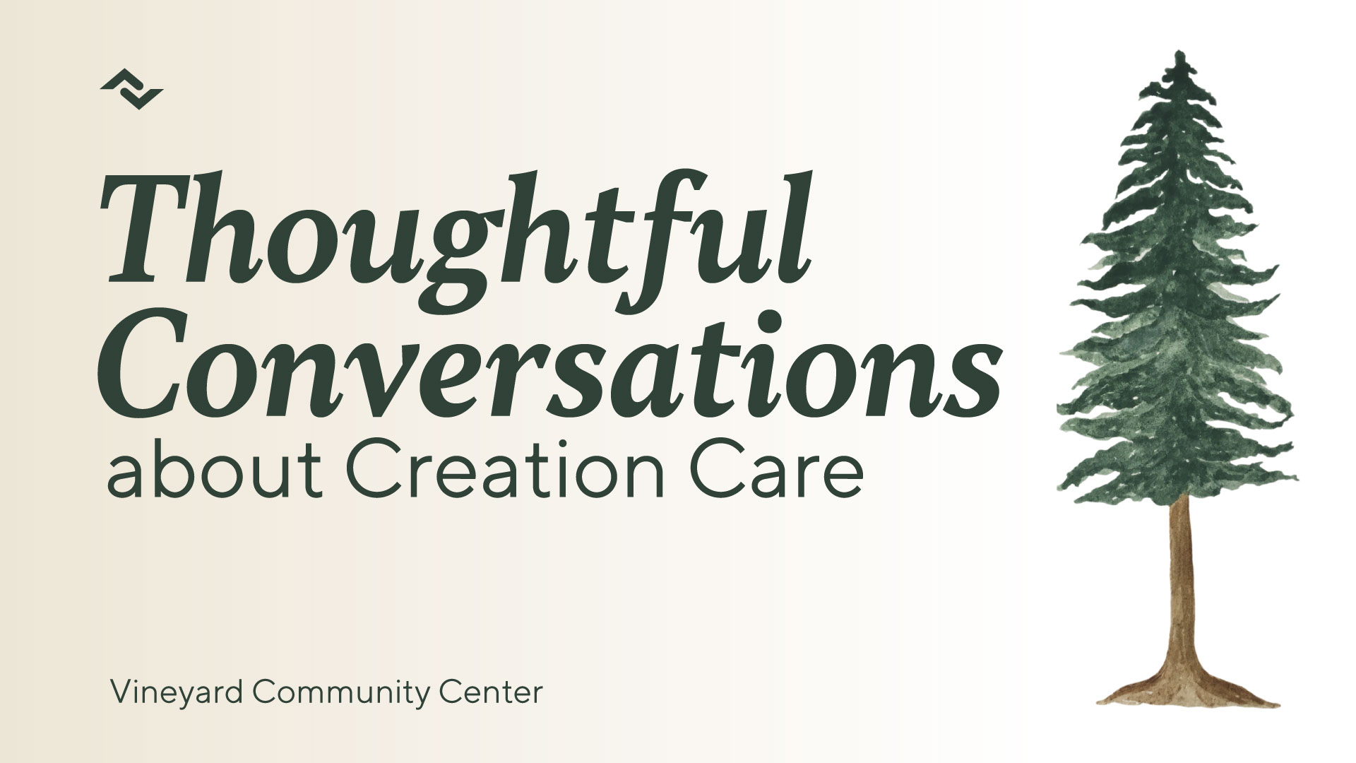 Thoughtful Conversations about Creation Care
