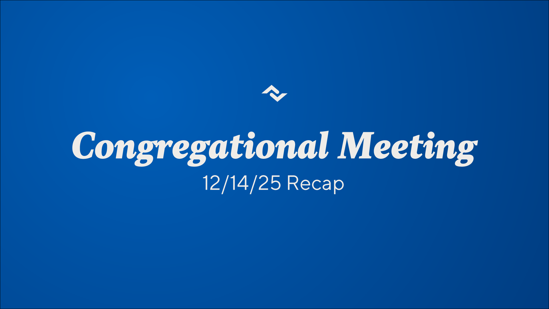 Year-End Congregational Meeting Summary