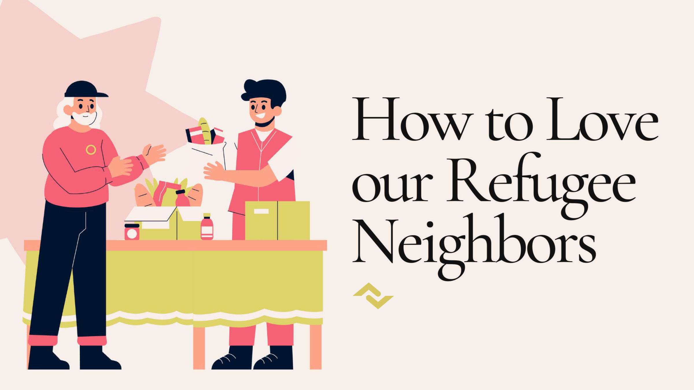 How to Love our Refugee Neighbors