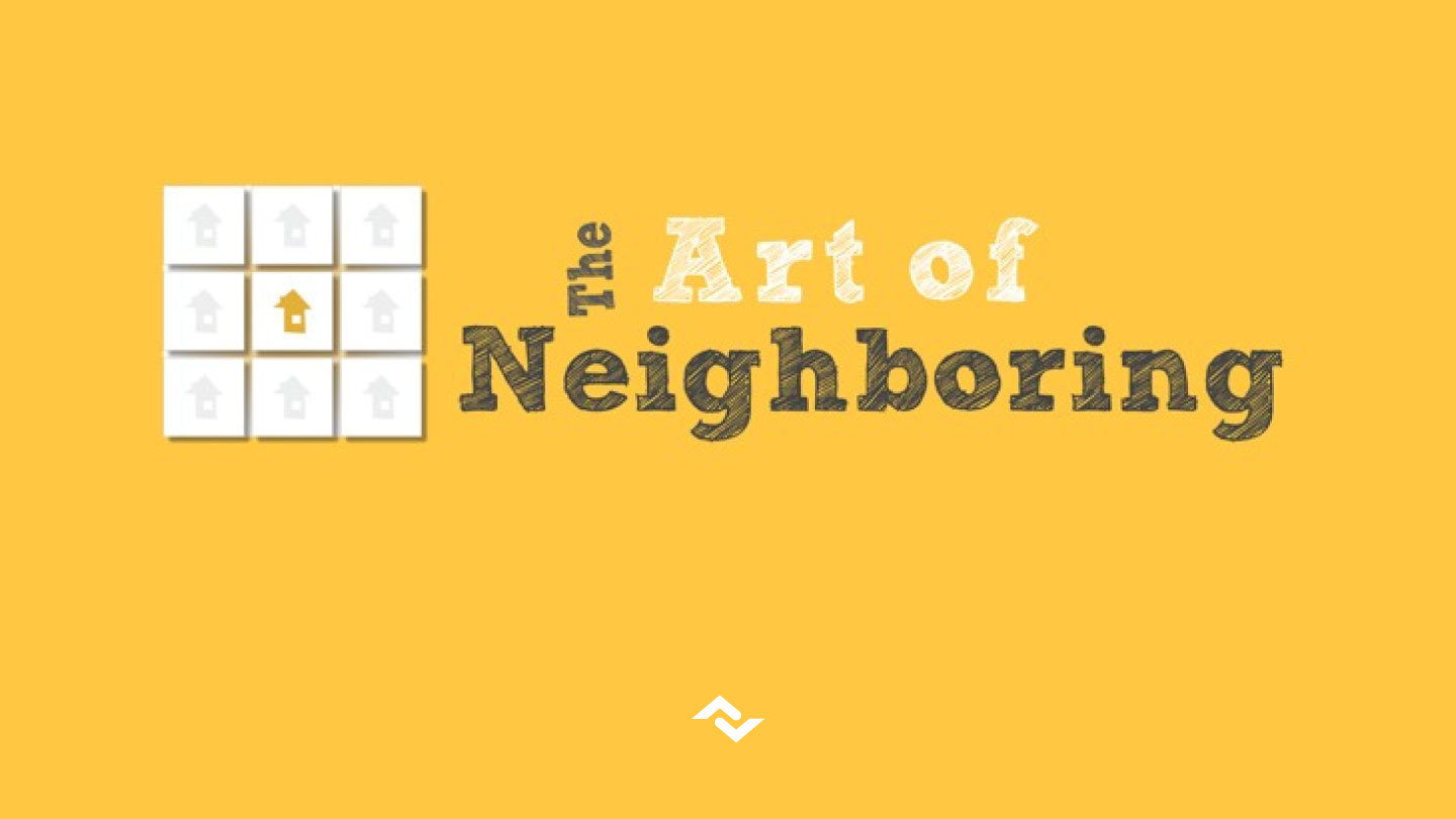 The Art of Neighboring | Big Small Group