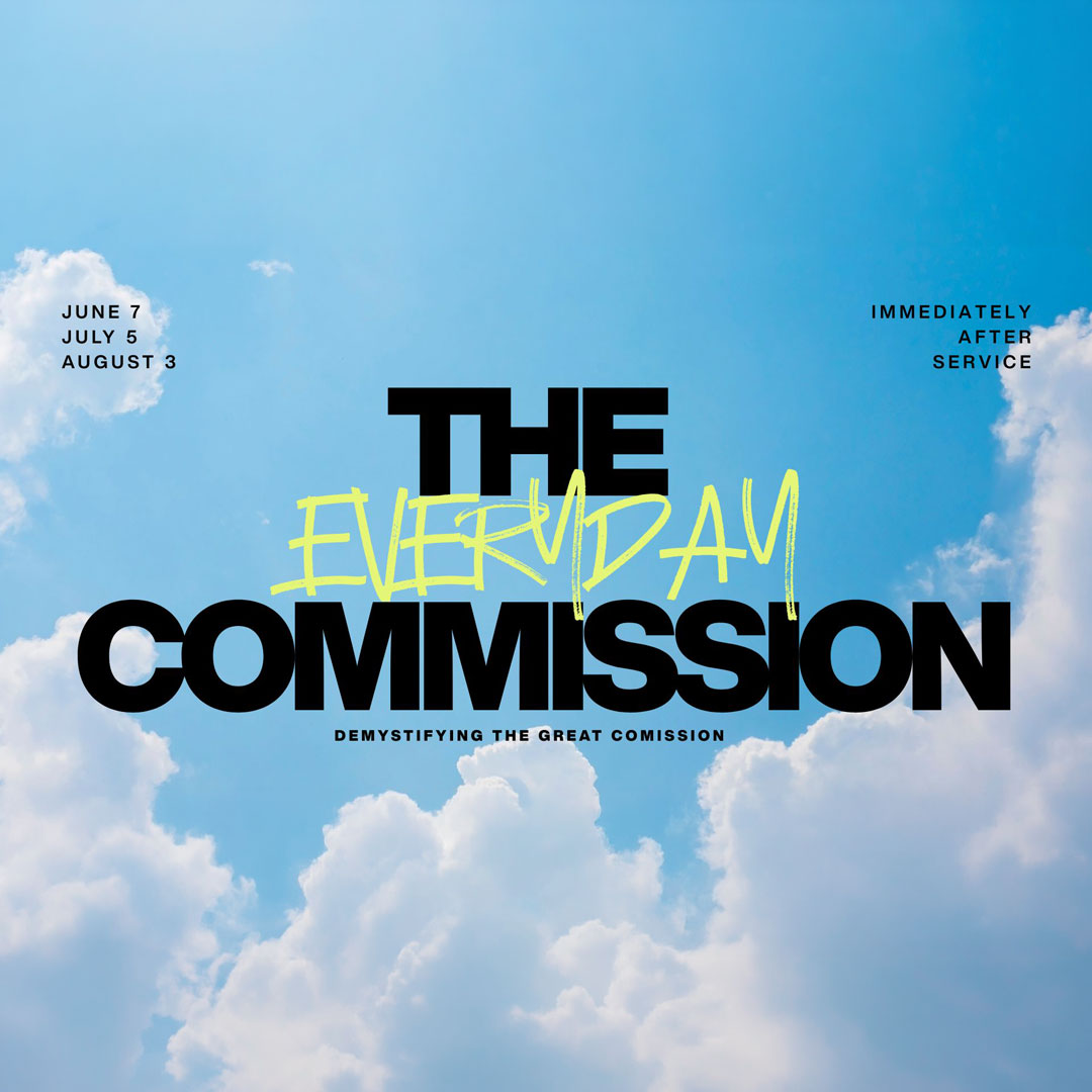 The Everyday Commission: Demystifying the Great Commission