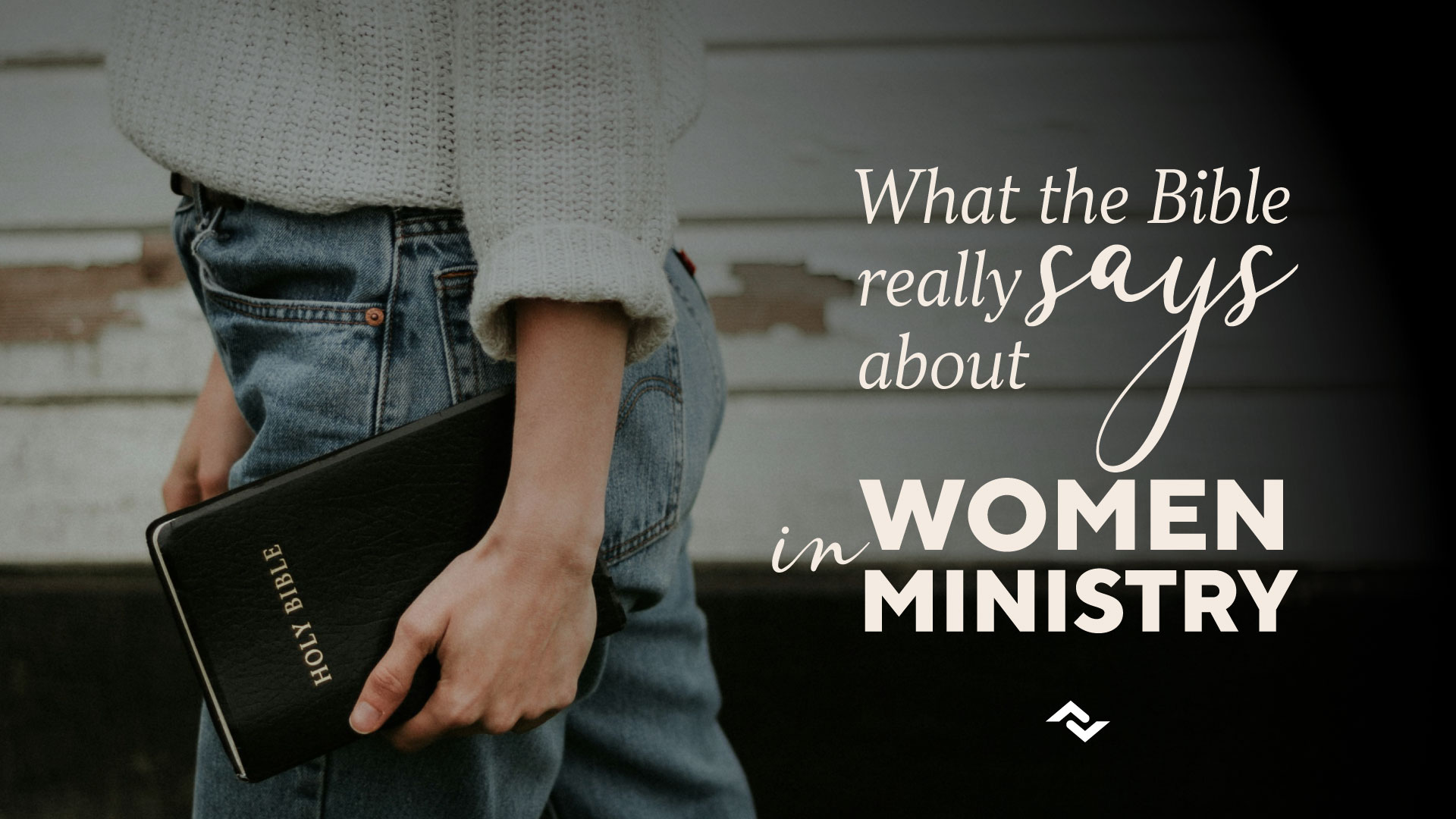 What the Bible Really Says about Women in Ministry