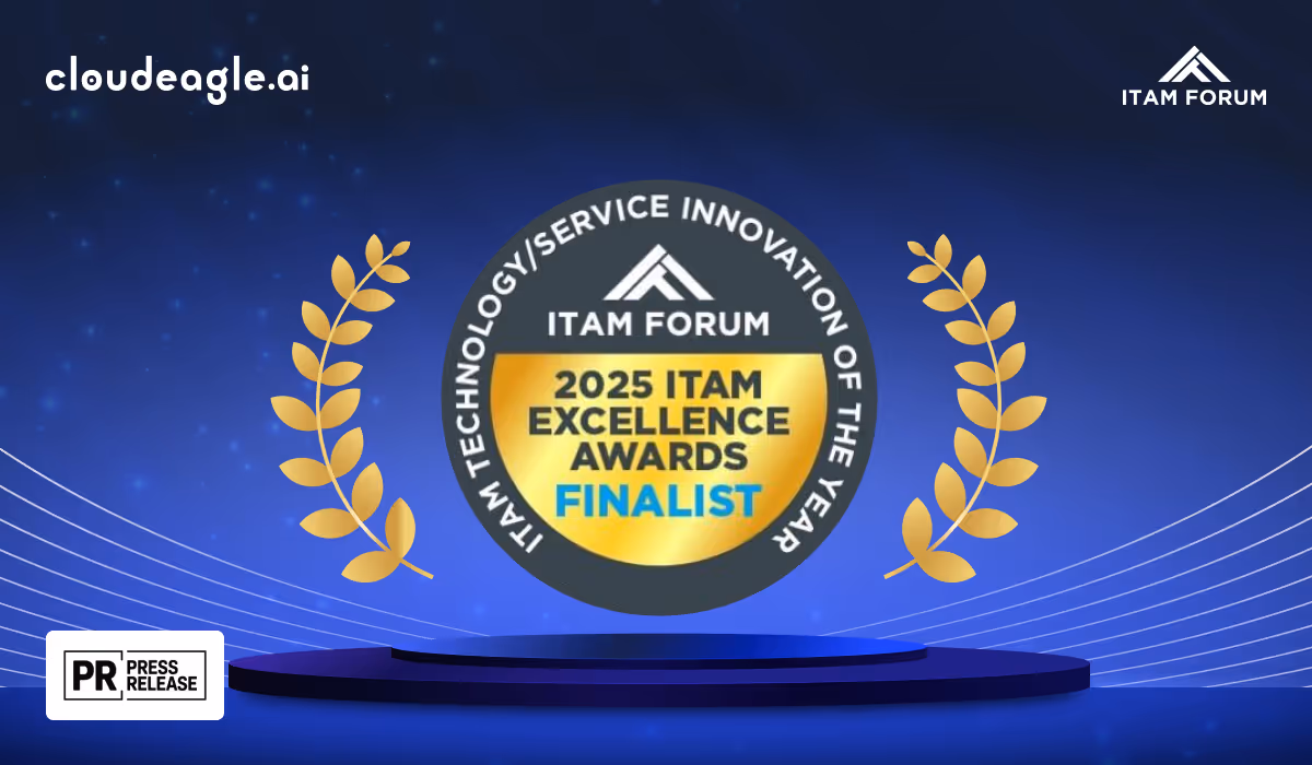 Blue stage with 2025 ITAM Excellence Awards finalist badge, cloudeagle.ai logo, ITAM Forum logo, and press release icon.