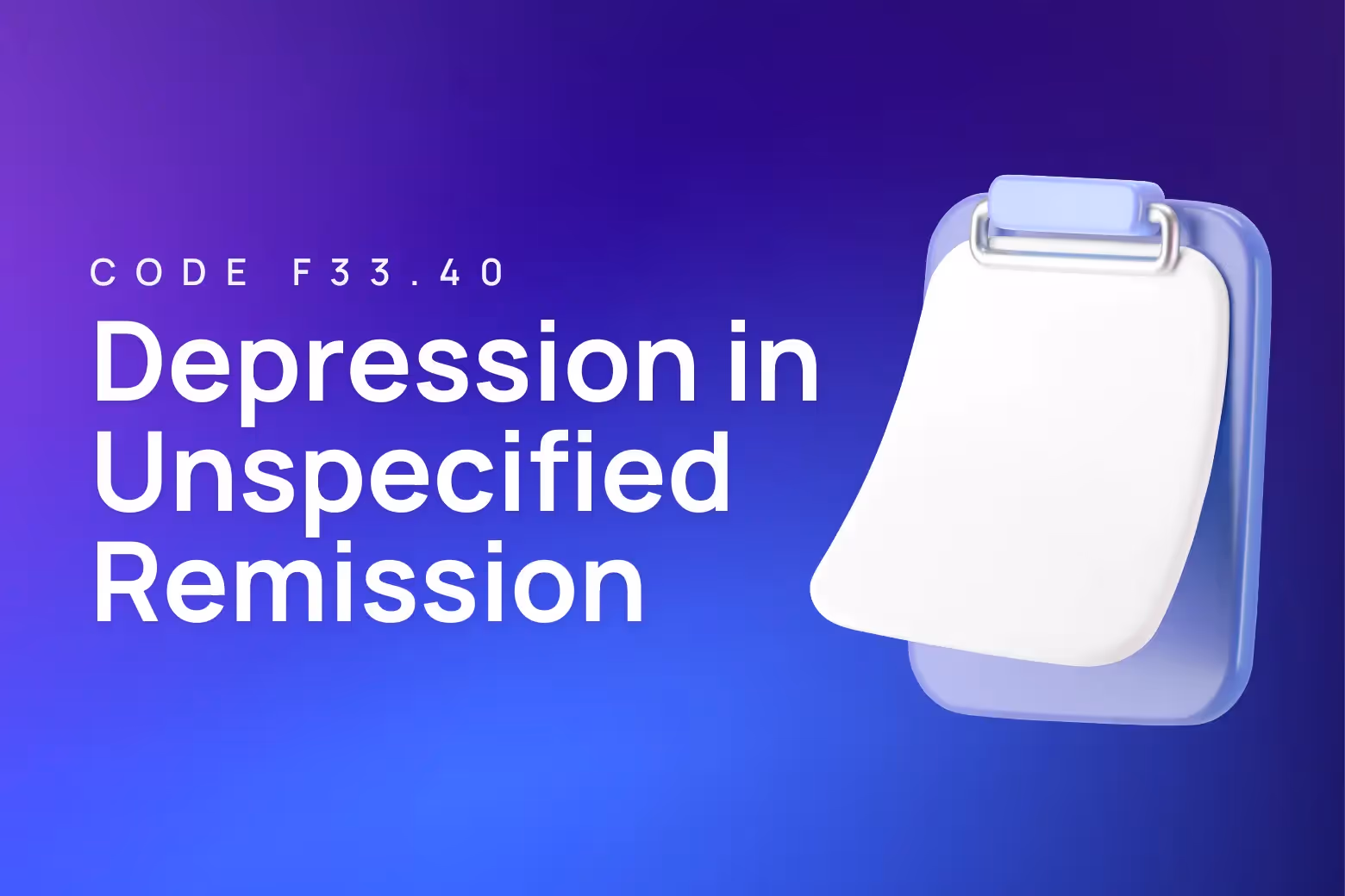 ICD-10 code for major depressive disorder in remission, unspecified