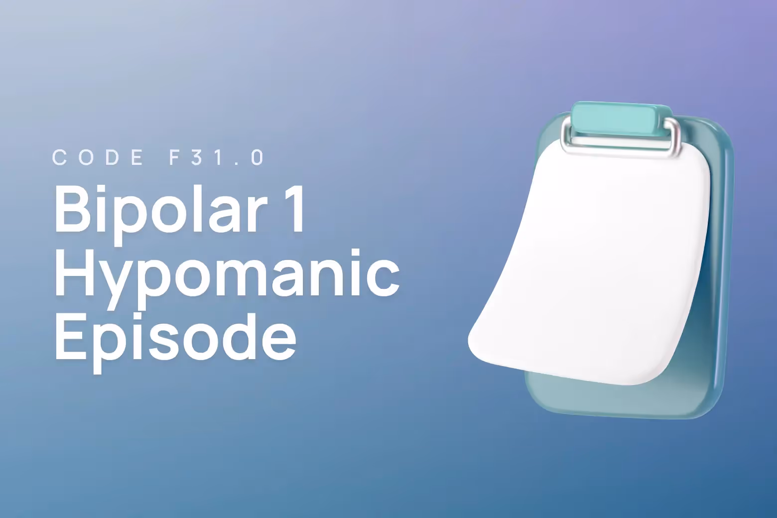 ICD-10 code for bipolar disorder, current episode hypomanic