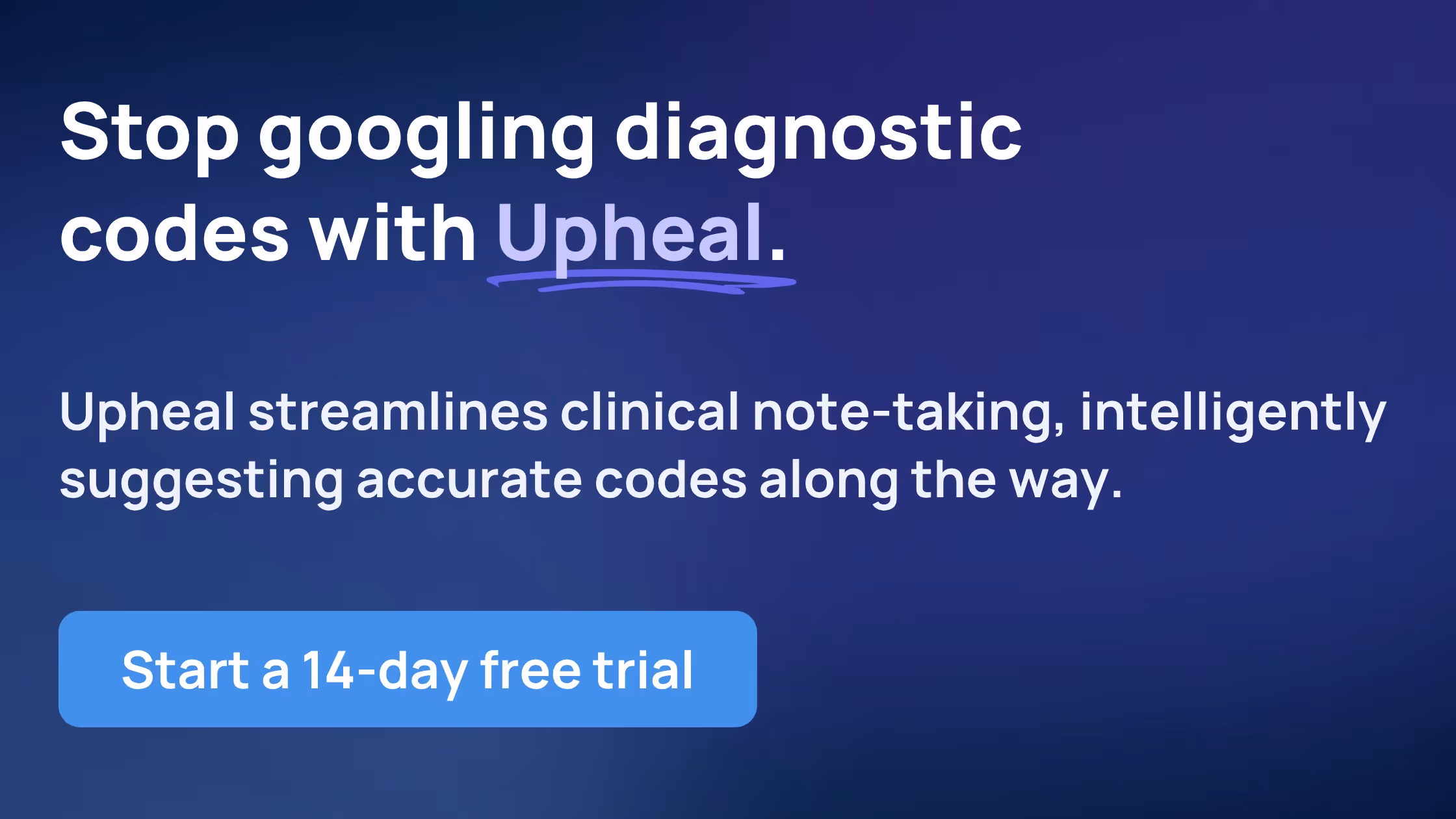 Try Upheal, a platform that intelligently suggests accurate codes as you complete your notes.