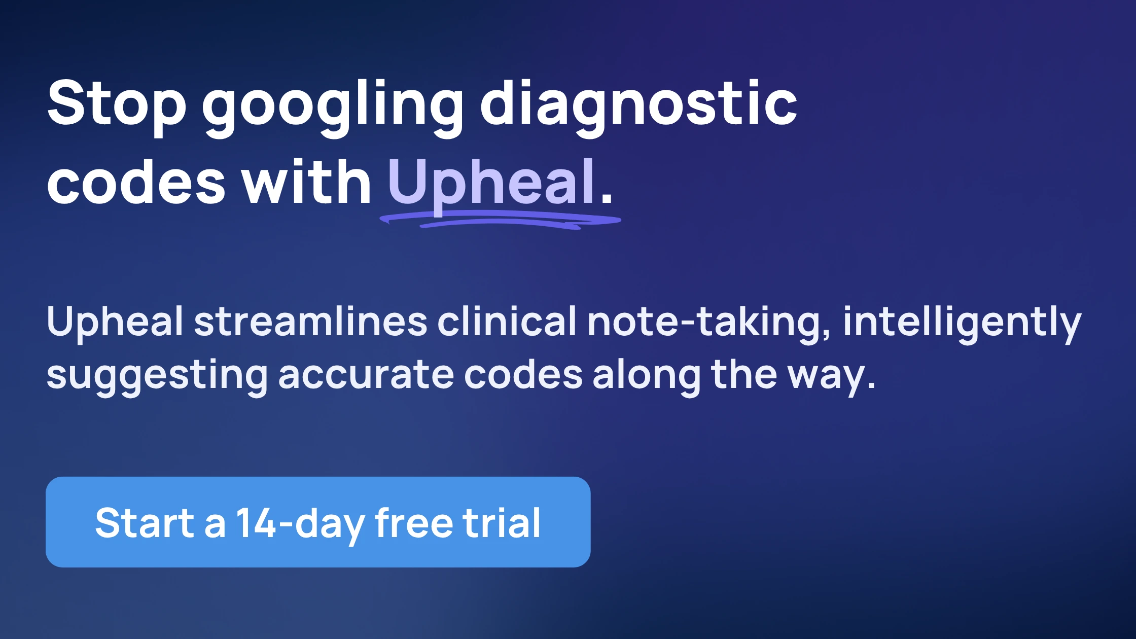 Try Upheal, a platform that intelligently suggests accurate codes as you complete your notes.